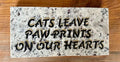 Cats Leave Paw Prints granite plaque handcrafted engraved stone