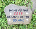 Home of the Free, Because of the Brave stone handcrafted engraved stone