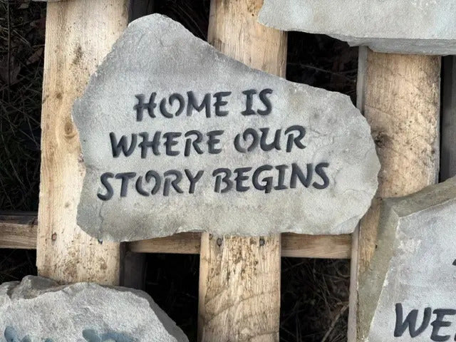 Home Is Where Our Story Begins stone handcrafted engraved stone